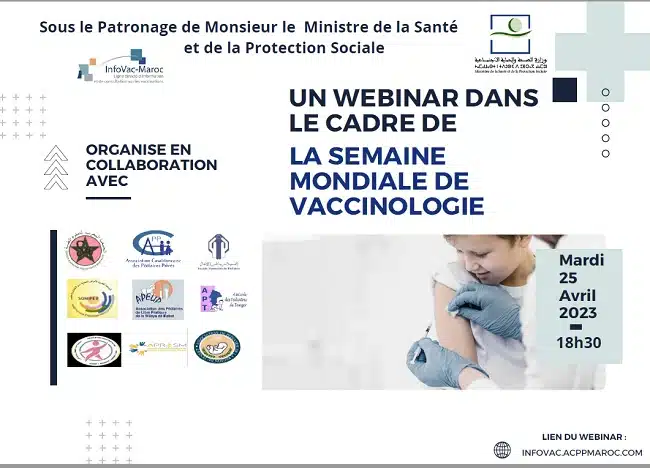 Un webinaire marocain dans le cadre de la semaine mondiale de vaccinologie Un webinaire marocain dans le cadre de la semaine mondiale de vaccinologie