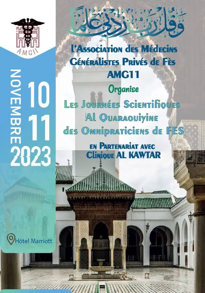 Le médecin généraliste au cœur des Journées médicales Al Quaraouiyine à Fès Le médecin généraliste au cœur des Journées médicales Al Quaraouiyine à Fès