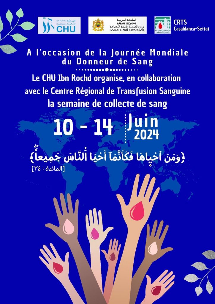 Le CHU Ibn Rochd organise la Semaine de collecte de sang à partir du 10 juin prochain Le CHU Ibn Rochd organise la Semaine de collecte de sang à partir du 10 juin prochain