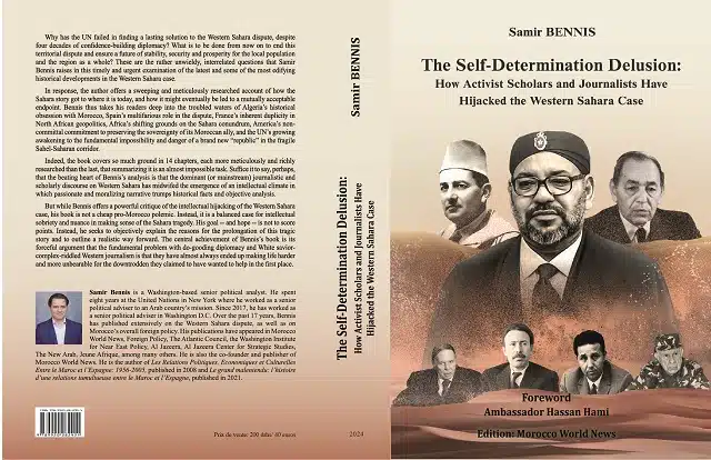 Samir Bennis dévoile une nouvelle analyse du conflit du Sahara dans son livre “The Self-Determination Delusion” Samir Bennis dévoile une nouvelle analyse du conflit du Sahara dans son livre “The Self-Determination Delusion”