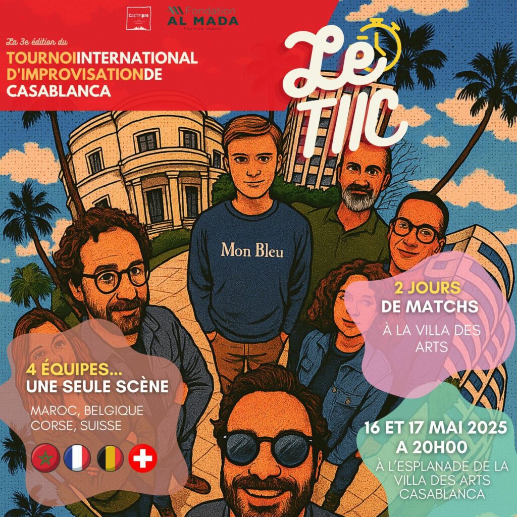 Le Tournoi international d’improvisation de retour les 16 et 17 mai à Casablanca Le Tournoi international d’improvisation de retour les 16 et 17 mai à Casablanca
