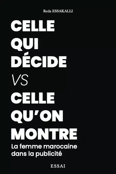 “Celle qui décide, celle qu’on montre”. Ce que la publicité marocaine ne dit pas sur les femmes “Celle qui décide, celle qu’on montre”. Ce que la publicité marocaine ne dit pas sur les femmes