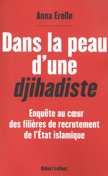 Dans la peau d’une jihadiste, un récit français