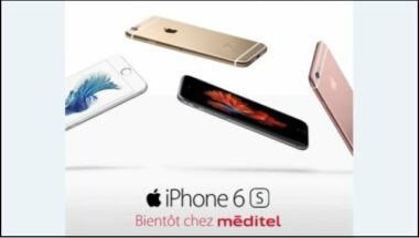 L’iPhone 6S débarque chez Méditel à partir de 8.049 DH