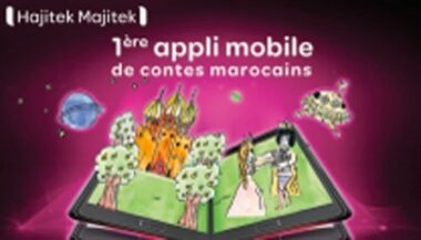 &ldquo;Hajitek Majitek&rdquo;, la nouvelle application marocaine de contes pour enfants