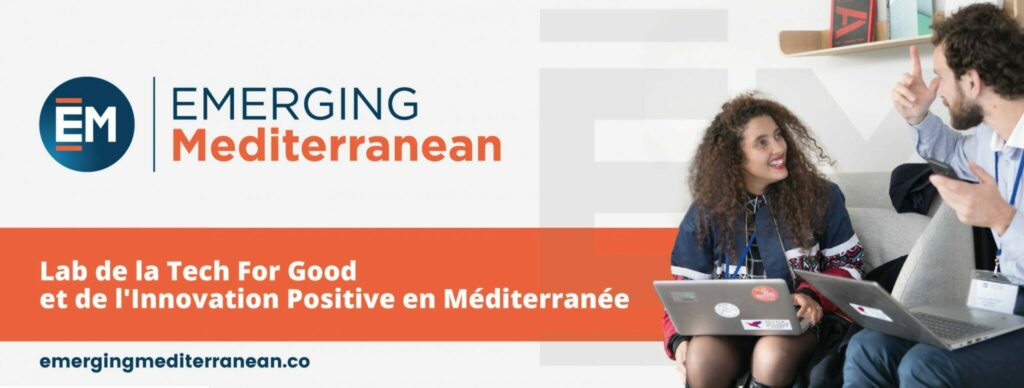 Tech For Good en Méditerranée: lancement du 2e cycle Emerging Mediterranean