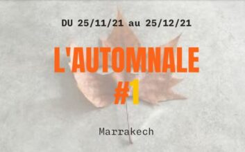 Expo. 1re édition de &ldquo;L’automnale&rdquo; dès le 25 novembre à Marrakech
