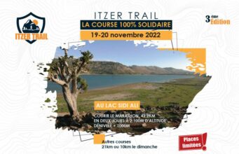 3e édition de “Itzer Trail” du 19 au 20 novembre au lac Sidi Ali