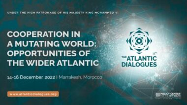 PCNS : l’édition 2022 de la conférence &ldquo;The Atlantic Dialogues&rdquo; démarre ce mercredi