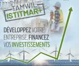 Finéa lance le nouveau crédit d’investissement &ldquo;Tamwil Istitmar+&rdquo;