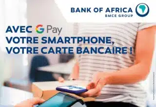 Bank of Africa lance Google Pay pour les utilisateurs de cartes au Maroc