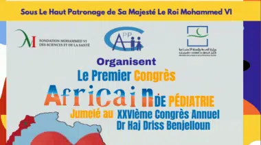 Premier Congrès africain de pédiatrie du 10 au 12 janvier à Casablanca