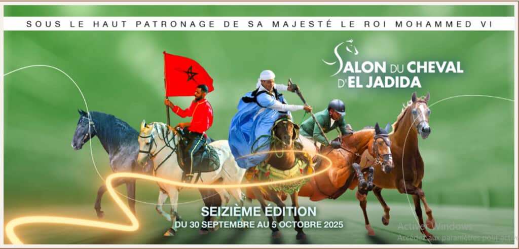 16e édition du Salon du cheval d'El Jadida du 30 septembre au 5 octobre 2025