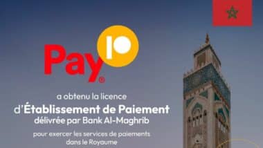 La fintech Pay10 rejoint l’écosystème marocain des paiements numériques