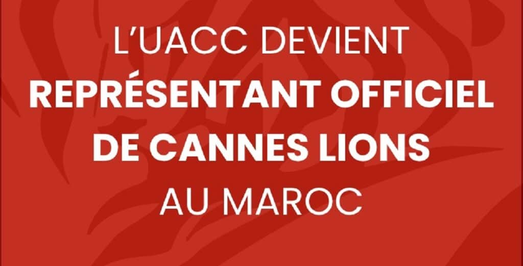 L'UACC devient représentant officiel de Cannes Lions au Maroc