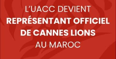 L'UACC devient représentant officiel de Cannes Lions au Maroc