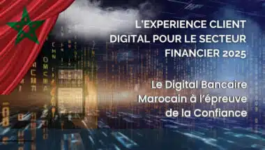 Digital bancaire marocain : ambitieux, mais encore fragile face à des attentes clients en hausse (étude)