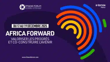 Cinq priorités au cœur de l'édition 2025 d'Ifrane Forum pour accélérer la transformation africaine
