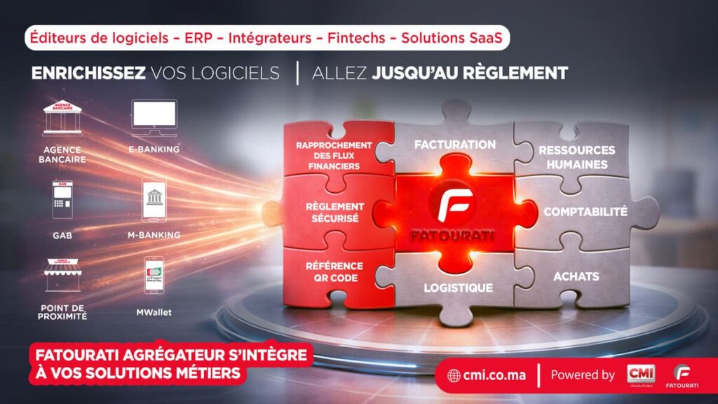 Le CMI lance Fatourati Agrégateur, une plateforme qui intègre paiement et facturation pour les entreprises et leurs partenaires fintechs et éditeurs de logiciels.