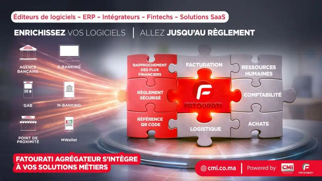 Le CMI lance Fatourati Agrégateur, une plateforme qui intègre paiement et facturation pour les entreprises et leurs partenaires fintechs et éditeurs de logiciels.