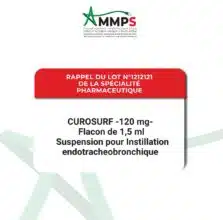 Un lot du traitement néonatal CUROSURF® 120 mg retiré après un risque de contamination microbienne